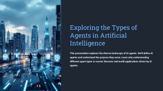 Exploring the Types of Agents in Artificial Intelligence