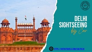 Delhi Sightseeing by Car