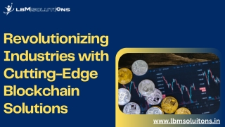 Revolutionizing Industries with Cutting-Edge Blockchain Solutions