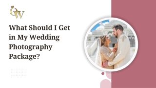 What Should I Get in My Wedding Photography Package?