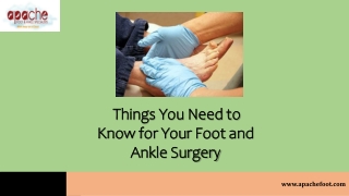 Things You Need to Know for Your Foot and Ankle Surgery