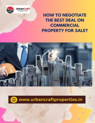 How to Negotiate the Best Deal on Commercial Property for Sale