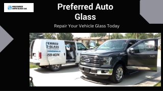 Repair Your Vehicle Glass Today With Preferred Auto Glass (1)