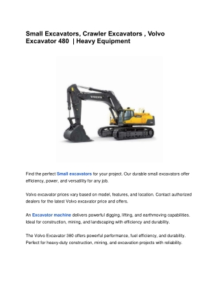 Small Excavators, Crawler Excavators , Volvo Excavator 480  | Heavy Equipment