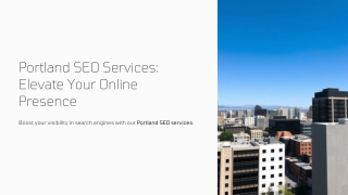 Portland-SEO-Services-Elevate-Your-Online-Presence