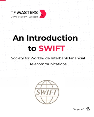 Explore SWIFT - Demystifying SWIFT: The Backbone of Global Banking Transactions