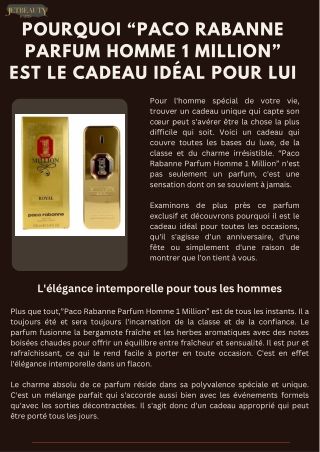 POURQUOI “PACO RABANNE PARFUM HOMME 1 MILLION” EST LE CADEAU IDÉAL POUR LUI