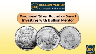Fractional Silver Rounds – Smart Investing with Bullion Mentor