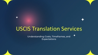 USCIS Translation Services: Cost, Time, and What to Expect