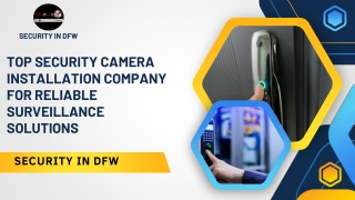 Top Security Camera Installation Company for Reliable Surveillance Solutions