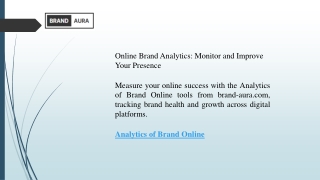 Online Brand Analytics Monitor and Improve Your Presence