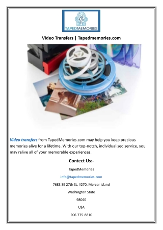 Video Transfers  Tapedmemories