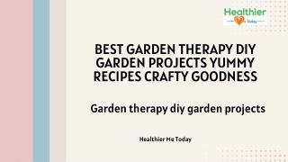 Garden therapy diy garden projects yummy recipes crafty goodness