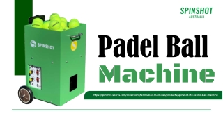 Enhance Your Training with the Spinshot Padel Ball Machine