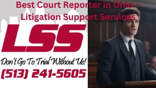 Best Court Reporter in Ohio – Litigation Support Services