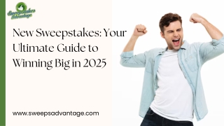 New Sweepstakes Your Ultimate Guide to Winning Big in 2025