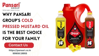 Why Pansari Group’s Cold Pressed Mustard Oil is the Best Choice for Your Family
