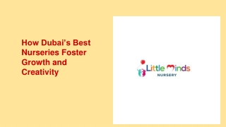 How Dubai’s Best Nurseries Foster Growth and Creativity