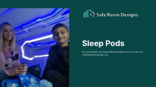 Sleep Pods, Sleeping Pods for Sale - Safe Room Designs