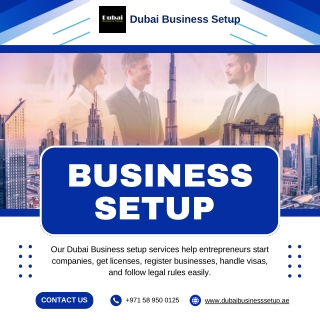 Dubai Business Setup - Business Setup Consultants in Dubai