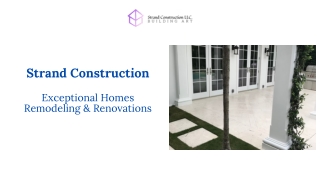 Strand Construction - Your Expert in Home Renovations and Remodeling