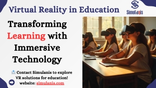VR in Education |Simulanis| Virtual Reality: The Next Big Step in Education!