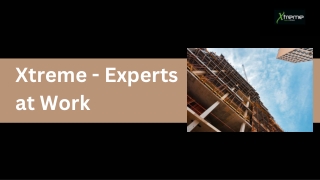 Xtreme - Experts at Work - Construction Companies In Uae