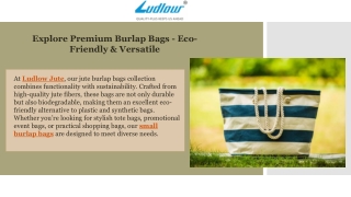Explore Premium Burlap Bags - Eco-Friendly & Versatile