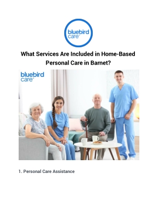 What Services Are Included in Home-Based Personal Care in Barnet