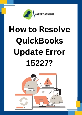 Fix QuickBooks Update Error 15227 (A PayrollUpdate Issue)