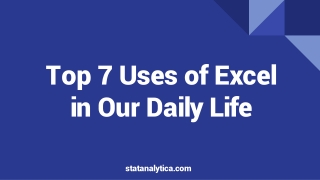 Top 7 Uses of Excel in Our Daily Life