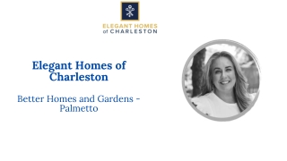 Top Real Estate Agents in Charleston SC - Elegant Homes of Charleston