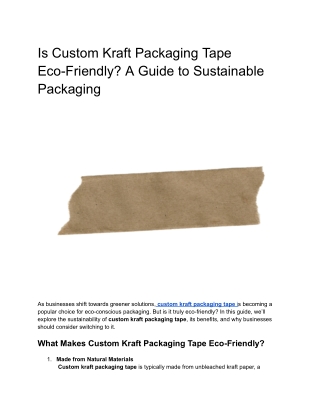 Is Custom Kraft Packaging Tape Eco-Friendly