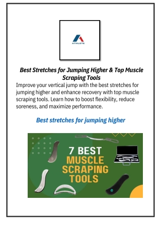 Best Stretches for Jumping Higher & Top Muscle Scraping Tools