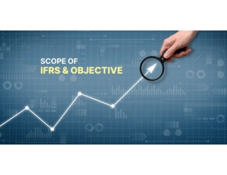 Scope-of-IFRS-and-Objective.-Growth-and-Skilling-in-IFRS
