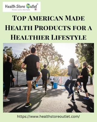 Top American Made Health Products for a Healthier Lifestyle