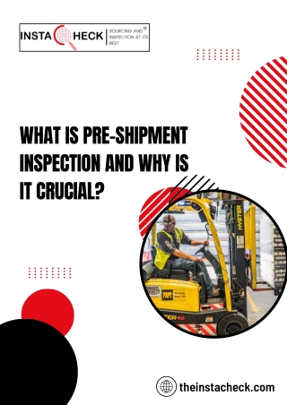 What is Pre-shipment Inspection and Why is It Crucial?
