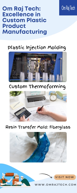 Om Raj Tech: Excellence in Custom Plastic Product Manufacturing