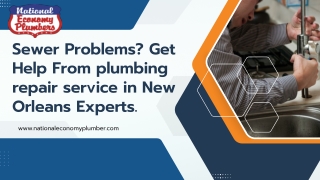 Sewer Problems Get Help From plumbing repair service in New Orleans Experts.