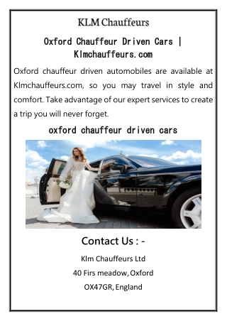 Oxford Chauffeur Driven Cars Klmchauffeurs