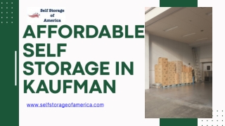 Affordable Self Storage in Kaufman - www.selfstorageofamerica.com