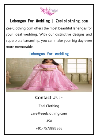 Lehengas For Wedding Zeelclothing