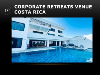 corporate retreats venue Costa Rica