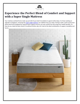 Experience the Perfect Blend of Comfort and Support with a Super Single Mattress