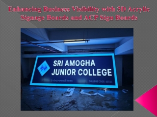 Enhancing Business Visibility with 3D Acrylic Signage Boards and ACP Sign Boards