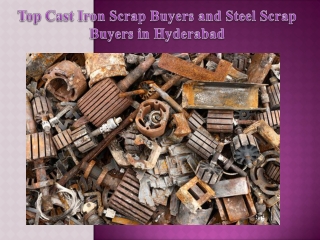 Top Cast Iron Scrap Buyers and Steel Scrap Buyers in Hyderabad