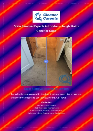 Stain Removal Experts in London – Tough Stains Gone for Good