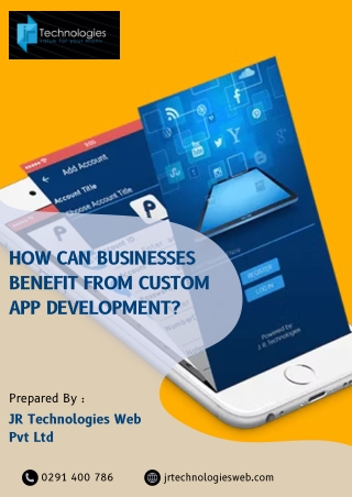 How Can Businesses Benefit from Custom App Development