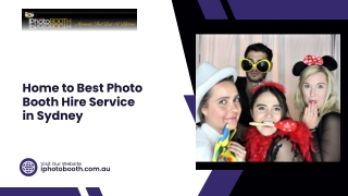 Home to Best Photo Booth Hire Service in Sydney