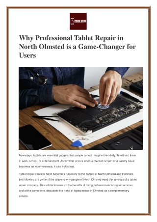 Why Professional Tablet Repair in North Olmsted is a Game-Changer for Users